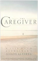 The Caregiver: A Life with Alzheimer's, Aaron Alterra (2000):